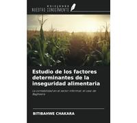 Estudio de los factores determinantes de la inseguridad alimentaria: La contabilidad en el sector informal: el caso de Bagheera