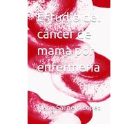 Estudio del cáncer de mama por enfermería