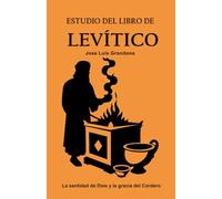 Estudio del libro de Levítico: La santidad de Dios y la gracia del Cordero