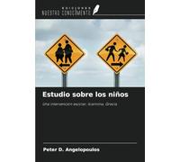 Estudio sobre los niños: Una intervención escolar, Ioannina, Grecia