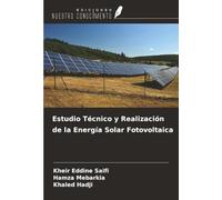 Estudio Técnico y Realización de la Energía Solar Fotovoltaica