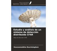 Estudio y análisis de un sistema de detección distribuida CFAR: Mapa de desorden CFAR