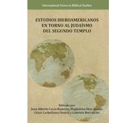 Estudios Iberoamericanos en torno al Judaísmo del Segundo Templo
