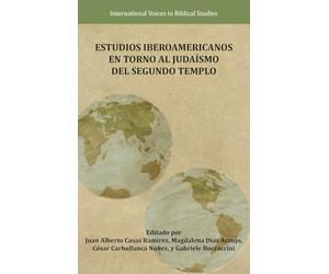 Estudios Iberoamericanos en torno al Judaísmo del Segundo Templo