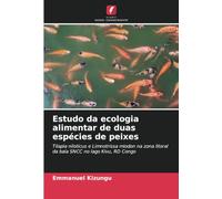 Estudo da ecologia alimentar de duas espécies de peixes: Tilapia niloticus e Limnotrissa miodon na zona litoral da baía SNCC no lago Kivu, RD Congo