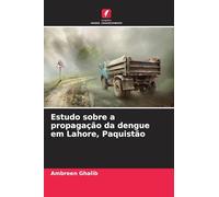 Estudo sobre a propagação da dengue em Lahore, Paquistão