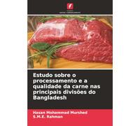 Estudo sobre o processamento e a qualidade da carne nas principais divisões do Bangladesh