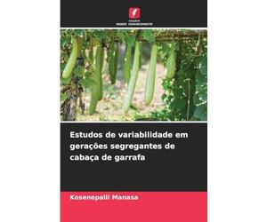 Estudos de variabilidade em gerações segregantes de cabaça de garrafa