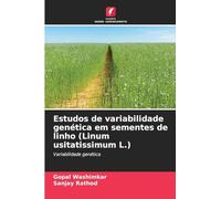 Estudos de variabilidade genética em sementes de linho (Linum usitatissimum L.)