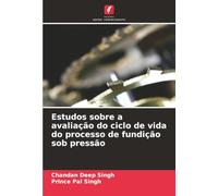 Estudos sobre a avaliação do ciclo de vida do processo de fundição sob pressão