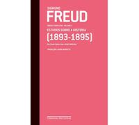 Estudos Sobre a Histeria. 1893-1895 - Volume 2. Coleção Obras Completas (Em Portuguese do Brasil)