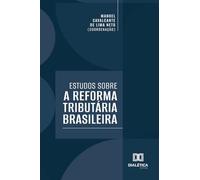 Estudos sobre a Reforma Tributária Brasileira