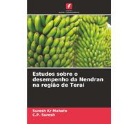 Estudos sobre o desempenho da Nendran na região de Terai
