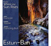 Estun-Bah - From Where The Sun Rises