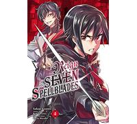 Reign of the Seven Spellblades, Vol. 4 (manga)
