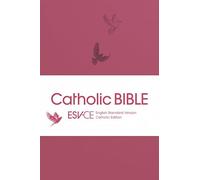 ESV-CE Catholic Bible, Anglicized Pocket Edition : English Standard Version - Catholic Edition in Pink Flexiback Binding