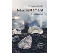 ESV Crystal New Testament : A Dyslexia-Friendly Edition using Grace