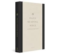 ESV Daily Reading Bible: A Guided Journey through God's Word (Hardcover)