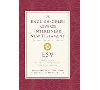 ESV English-Greek Reverse Interlinear New Testament: English Standard Version by John Schwandt (15-Sep-2006) Hardcover