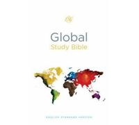 ESV Global Study Bible by How Chuang Chua (contributions)