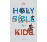 ESV Holy Bible for Kids, Large Print
