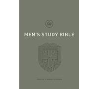 ESV Men's Study Bible by Ray Ortlund, Alistair Begg, R. Kent ... - 9781433581625