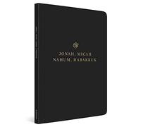 ESV Scripture Journal: Jonah, Micah, Nahum, and Habakkuk: Jonah, Micah, Nahum, and Habakkuk (Paperback)
