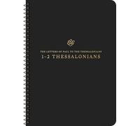 ESV Scripture Journal, Spiral-Bound Edition: 1-2 Thessalonians (Paperback)