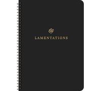 ESV Scripture Journal, Spiral-Bound Edition: Lamentations (Paperback)