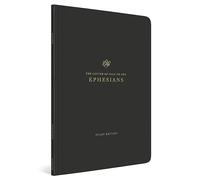 ESV Scripture Journal, Study Edition: Ephesians (Paperback): English Standard Version, Ephesians, Scripture Journal: Study Edition