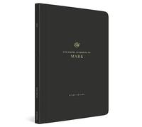 ESV Scripture Journal, Study Edition: Mark (Paperback): English Standard Version, Mark, Scripture Journal: Study Edition