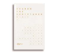 ESV Search the Scriptures Bible: The English Standard Version Bible with integrated study guide