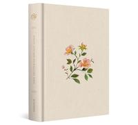 ESV Single Column Journaling Bible (Cloth over Board, Rosehip Design): English Standard Version, Rosehip Design, Single Column Journaling With Ribbon Marker