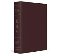 ESV Study Bible, Large Print (Bonded Leather, Burgundy): Esv Study Bible, Burgundy
