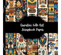 Eswatini Folk Art Scrapbook Paper, African Junk Journal Paper, Travel Decorative Paper, DIY Projects, Origami, Collage Sheets, Decoupage Paper, 10 Designs, Double Sided
