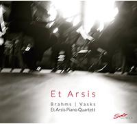 Et Arsis Piano Quartett - Vasks/Brahms: Piano Quartets