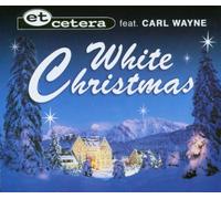 Et Cetera Feat. Carl Wayne - White Christmas