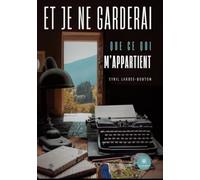 Et je ne garderai que ce qui m'appartient