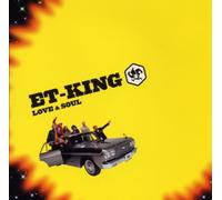 Et-King - Love & Soul