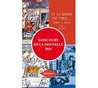 Et la guerre est finie...: Trilogie