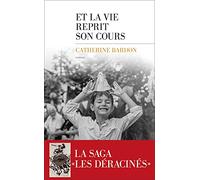 Et la vie reprit son cours: 1967-1979