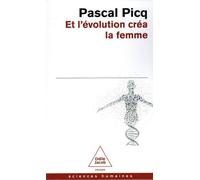 Et l'Évolution créa la femme: Coercition et violence sexuelles chez l'Homme