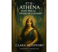 Et si - Athéna avait pris le trône de l’Olympe ?
