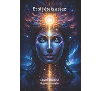 Et si j'étais assez.