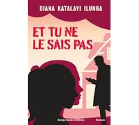 ET TU NE LE SAIS PAS: un thriller-romance époustouflant aux personnages drôles et attachants