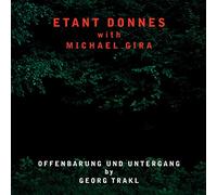 Etant Donnes With Michael Gira - Offenbarung Und Untergang