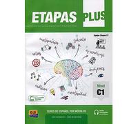 Etapas Plus C1: Student and Exercises Book with free coded access to the ELETeca: Curso de Espanol por Modulos