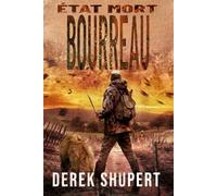 État Mort: Bourreau (Dead State)