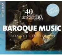 Bart Naessens, Rodolfo Richter, Vlad Weverbergh, BachPlus, Baroque Orchestra B'Rock, terra Nova Collective, Peter can Heyghen, Anne Mertens, Anne Catherin Bucher, Pieter Dirksen... - Etcetera 40th Anniversary: Baroque Collection