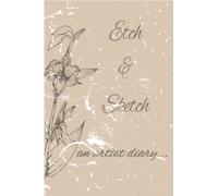 Etch & Sketch: A diary for artists